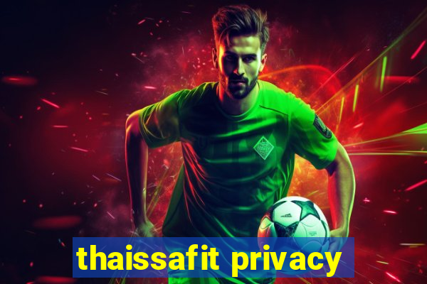 thaissafit privacy